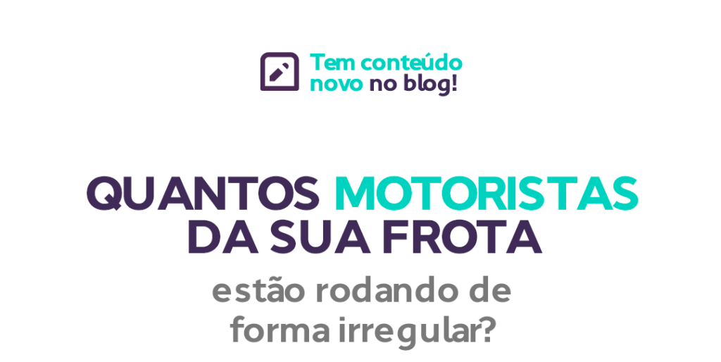 Motoristas irregulares na frota